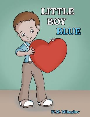 Little Boy Blue by Mihaylov, N. M.