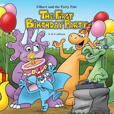 The First Birthday Party by Johnson, K. &. K.