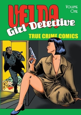 Velda: Girl Detective - Volume 1 by Miller, Ron
