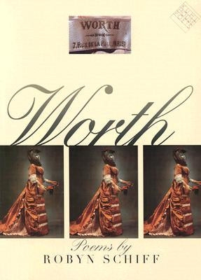Worth by Schiff, Robyn
