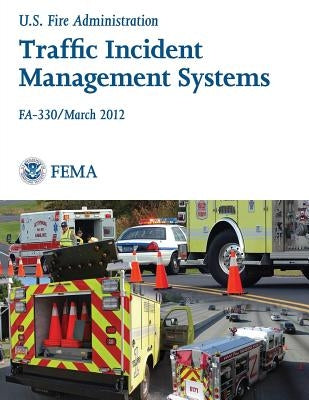 Traffic Incident Management Systems by Agency, Federal Emergency Management