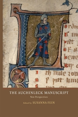 The Auchinleck Manuscript: New Perspectives by Fein, Susanna