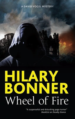 Wheel of Fire by Bonner, Hilary