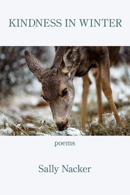 Kindness in Winter by Nacker, Sally