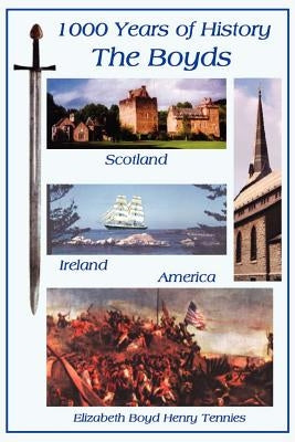 The Boyds by Tennies, Elizabeth Boyd Henry