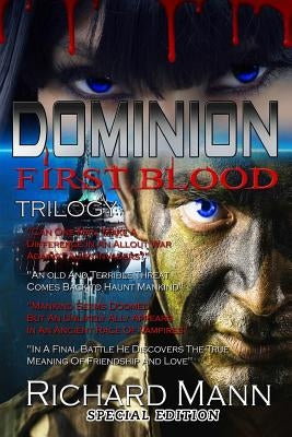 Dominion: First Blood: Aliens vs Vampires by Mann, Richard