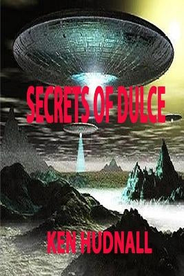 Secrets of Dulce by Hudnall, Ken