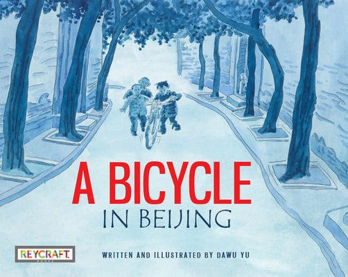A Bicycle in Beijing by Yu, Dawu