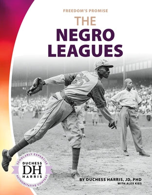 The Negro Leagues by Harris, Duchess