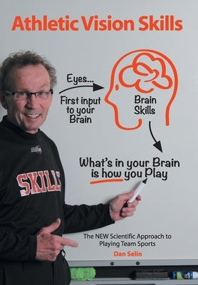 Athletic Vision Skills by Selin, Dan
