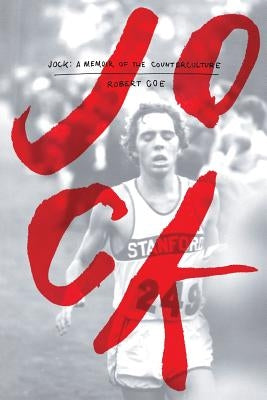 Jock: a memoir of the counterculture by Coe, Robert
