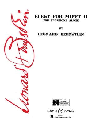 Elegy for Mippy II: For Trombone Alone by Bernstein, Leonard
