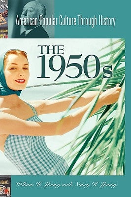 The 1950s by Young, William H.