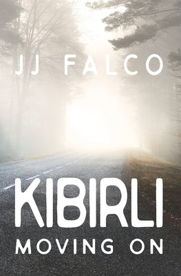 Kibirli: Moving On by Falco, Jj