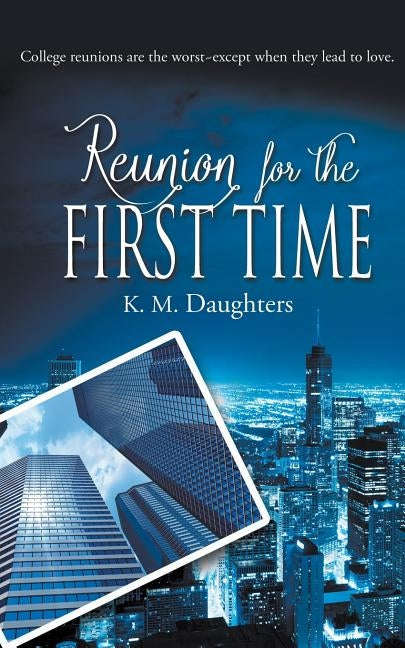 Reunion for the First Time by Daughters, K. M.