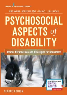 Psychosocial Aspects of Disability: Insider Perspectives and Strategies for Counselors by Marini, Irmo