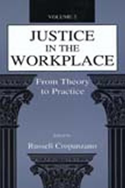 Justice in the Workplace: From Theory to Practice, Volume 2 by Cropanzano, Russell