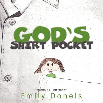 God's Shirt Pocket by Donels, Emily