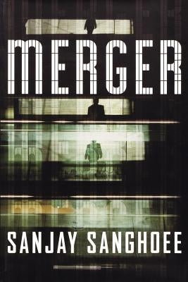 Merger by Sanghoee, Sanjay