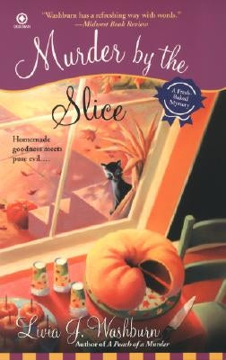 Murder by the Slice by Washburn, Livia J.
