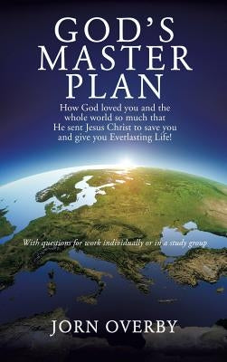 God's Master Plan by Overby, Jorn