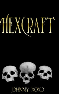 Hexcraft by Xoxo, Johnny