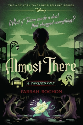 Almost There (a Twisted Tale): A Twisted Tale by Rochon, Farrah
