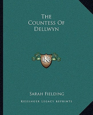 The Countess of Dellwyn by Fielding, Sarah
