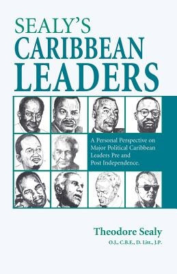 Sealy's Caribbean Leaders by Sealy, Theodore