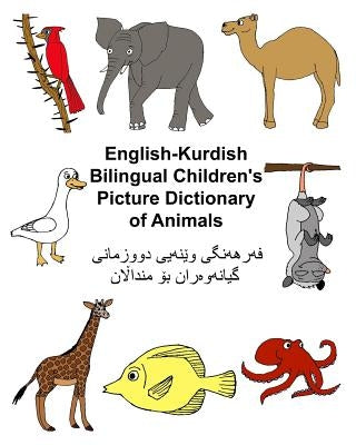 English-Kurdish Bilingual Children's Picture Dictionary of Animals by Carlson, Kevin