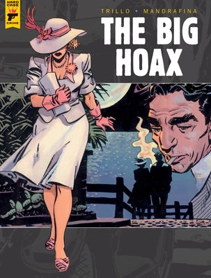 The Big Hoax (Graphic Novel) by Trillo, Carlos