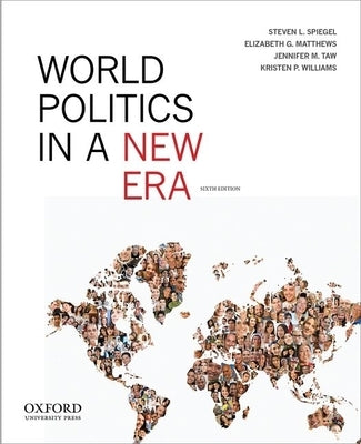 World Politics in a New Era by Spiegel, Steven L.