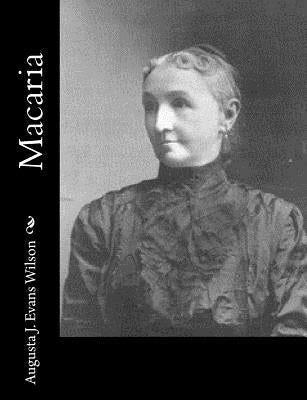 Macaria by Evans Wilson, Augusta J.