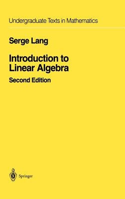 Introduction to Linear Algebra by Lang, Serge