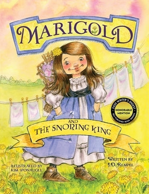 Marigold and the Snoring King by Rempel, J. D.