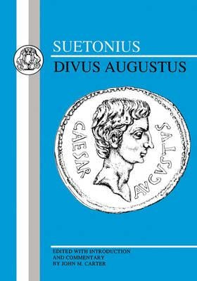 Suetonius: Divus Augustus by Suetonius
