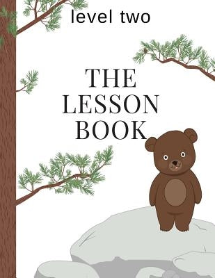 The Lesson Book: Level Two by Hayes, Sherry K.