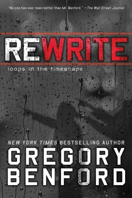 Rewrite: Loops in the Timescape by Benford, Gregory