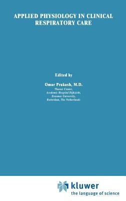 Applied Physiology in Clinical Respiratory Care by Prakash, Omar