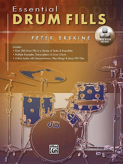 Essential Drum Fills: Book & Online Audio/PDF [With CD] by Erskine, Peter