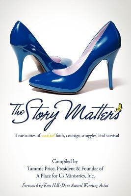 The Story Matters by Price, Tammie