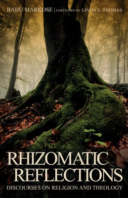 Rhizomatic Reflections by Markose, Baiju