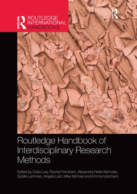 Routledge Handbook of Interdisciplinary Research Methods by Lury, Celia