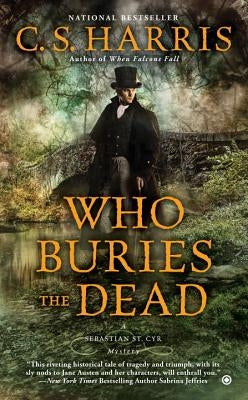 Who Buries the Dead by Harris, C. S.