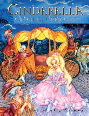 Cinderella (illustrated) by Zakharova, Olga