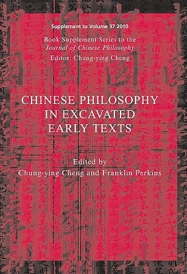 Chinese Philosophy in Excavate by Cheng, Chung-Ying