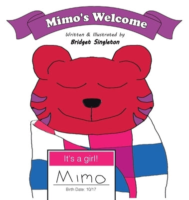 Mimo's Welcome by Singleton, Bridget