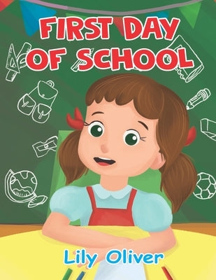 First Day of School! by Oliver, Lily