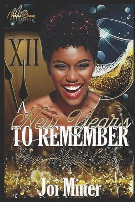 A New Year's to Remember: One Night Only by Miner, Joi