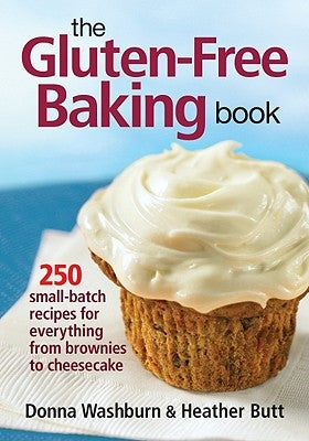 The Gluten-Free Baking Book by Washburn, Donna